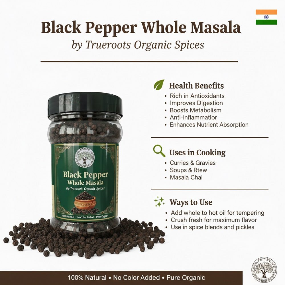 Trueroots Organic Spices 100% Pure Natural Black Pepper (Kali Mirch) Whole Masala - Trueroots Organic spices