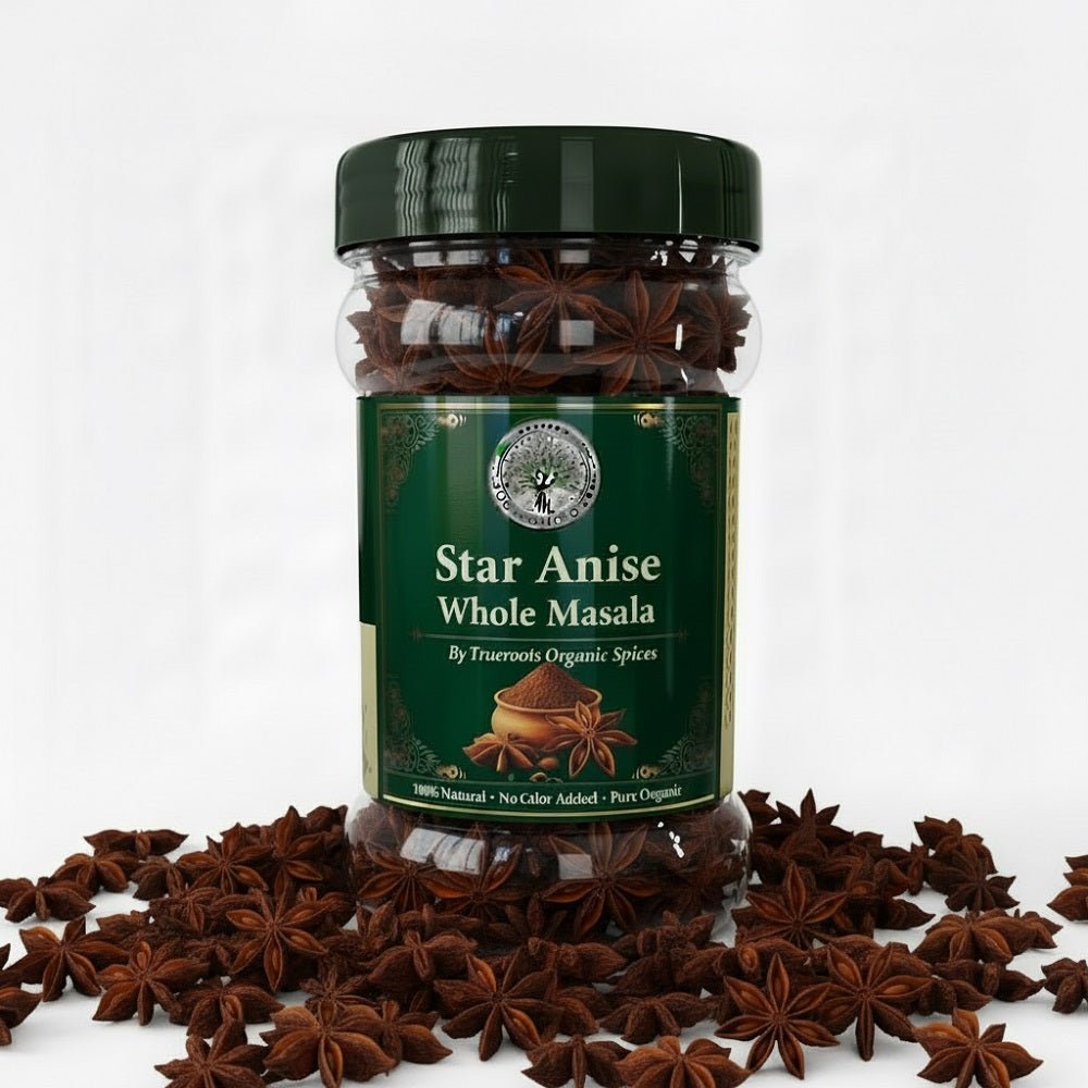 Trueroots Organic Spices 100% Pure Natural Star Anise Whole Masala - Trueroots Organic spices