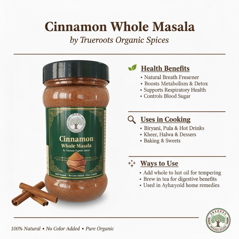 Trueroots Organic Spices 100% Pure Natural Cinnamon (Dalchini) Masala Powder - Trueroots Organic spices