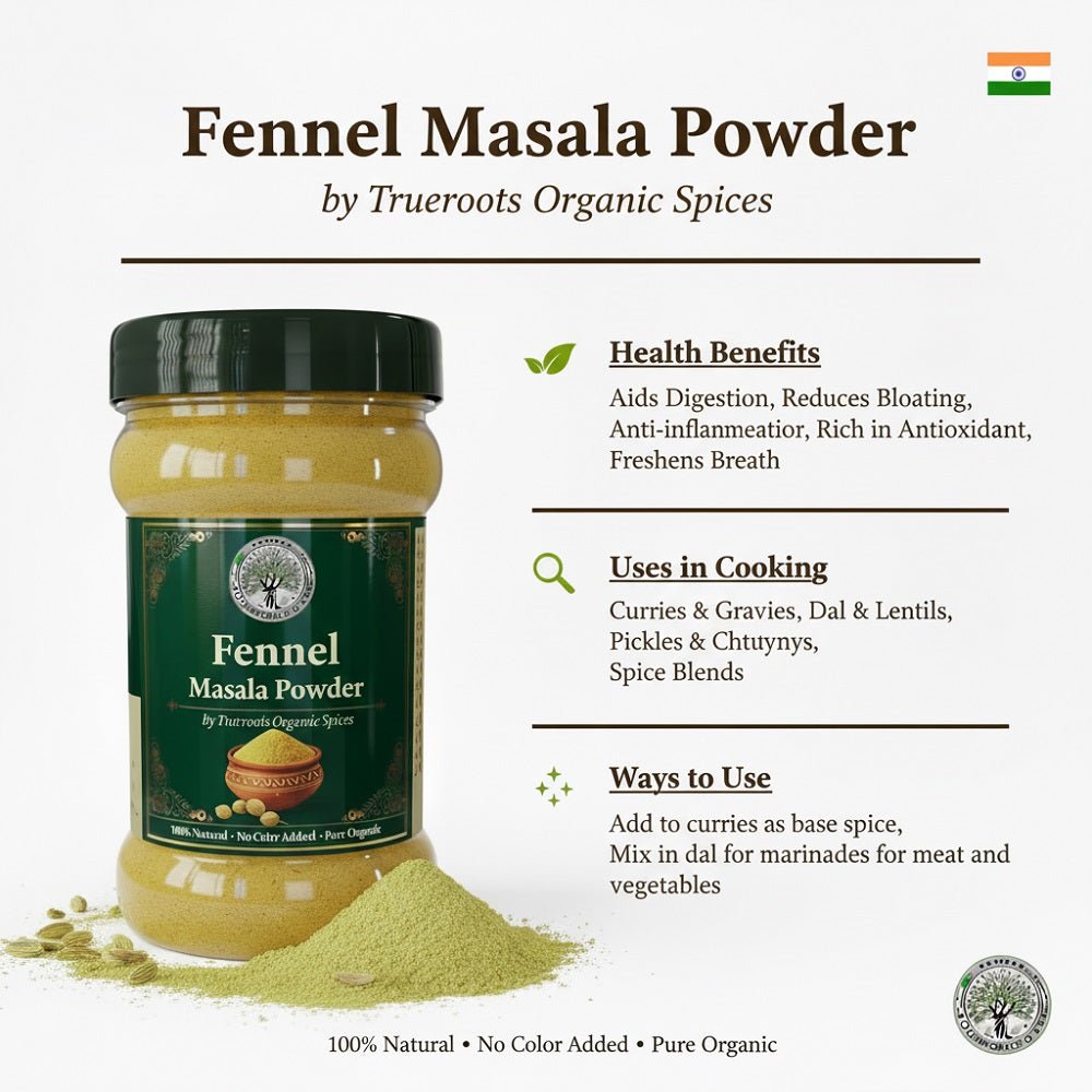Trueroots Organic Spices 100% Pure Natural Fennel (Saunf) Masala Powder - Trueroots Organic spices
